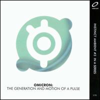 Omicron - The Generation and Motion of a Pulse lyrics