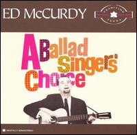 Ed McCurdy - A Ballad Singer's Choice lyrics