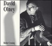 David Olney - Border Crossing lyrics