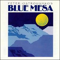 Peter Ostroushko - Blue Mesa lyrics