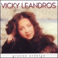 Vicky Leandros - Grobe Erfolge lyrics