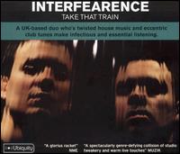Interfearence - Take That Train lyrics