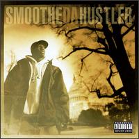 Smoothe da Hustler - Once Upon a Time in America lyrics