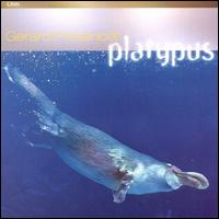 Gerard Presencer - Platypus lyrics