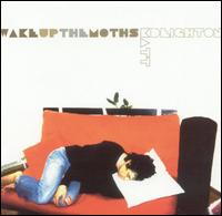 Matt Deighton - Wake Up the Moths lyrics