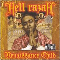 Hell Razah - The Renaissance Child lyrics