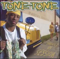 Tone Tone - Skoolz in Session lyrics