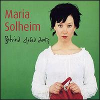 Maria Solheim - Behind Closed Doors lyrics