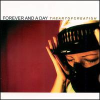 Forever and a Day - The Art of Creation lyrics