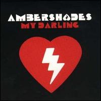 Ambershades - My Darling lyrics