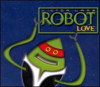 Victor Lams - Robot Love lyrics