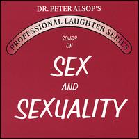 Peter Alsop - Songs on Sex & Sexuality lyrics
