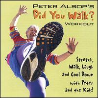 Peter Alsop - Did You Walk? lyrics