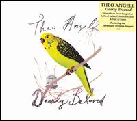 Theo Angell - Dearly Beloved lyrics