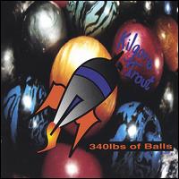 Kilgore Trout - 340 Lbs of Balls lyrics