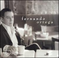 Fernando Ortega - Fernando Ortega lyrics