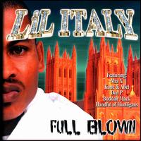Lil Italy - Full Blown lyrics