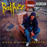 Bad Azz - Word on Tha Street lyrics