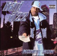Bad Azz - Money Run lyrics