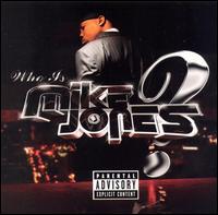 Mike Jones - Who Is Mike Jones? lyrics