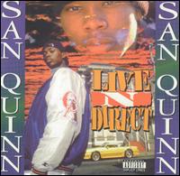 San Quinn - Live N Direct [Priority/Get Low] lyrics