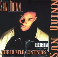 San Quinn - The Hustle Continues [Priority/Get Low] lyrics
