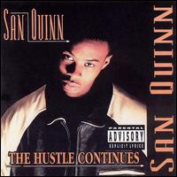 San Quinn - The Hustle Continues [Done Deal] lyrics