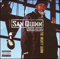 San Quinn - The Mighty Quinn lyrics
