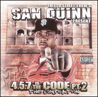 San Quinn - 4.5.7 Is the Code, Pt. 2: The Compilation lyrics
