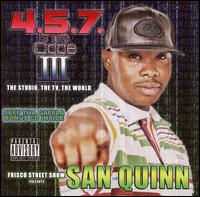 San Quinn - 4.5.7 Is the Code, Pt. 3 lyrics
