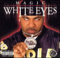 Magic - White Eyes lyrics