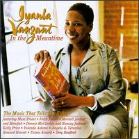 Iyanla Van Zant - In the Meantime: The Music That Tells the Story lyrics