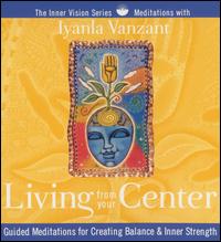 Iyanla Van Zant - Living from Your Center lyrics