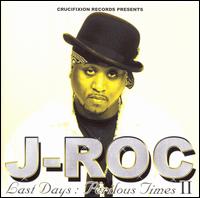 J-Roc - Last Days: Perilous Times, Vol. 2 lyrics
