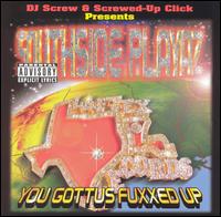 Southside Playaz - You Gottus Fuxxed Up lyrics