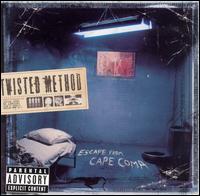 Twisted Method - Escape from Cape Coma lyrics