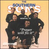 Southern Sons - Prayer Will Fix It lyrics