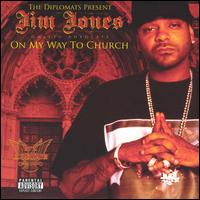 Jim Jones - On My Way to Church lyrics