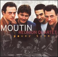 Moutin Reunion Quartet - Power Tree [Dreyfus] lyrics
