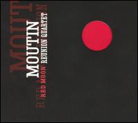 Moutin Reunion Quartet - Red Moon lyrics
