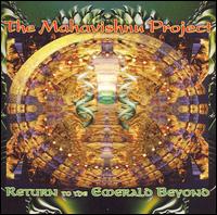 The Mahavishnu Project - Return to the Emerald Beyond [live] lyrics