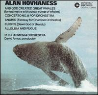 Alan Hovhaness - And God Created Great Whales (1970) for Orchestra and Whale Songs / Concerto No. 8 For lyrics
