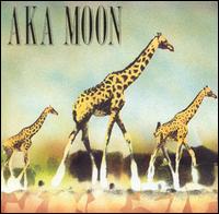 AKA Moon - Aka Moon lyrics