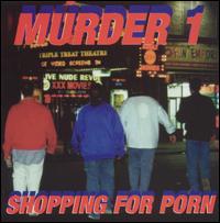 Murder 1 - Shopping for Porn lyrics