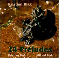 Kristian Blak - 24 Preludes lyrics
