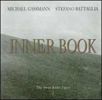 Michael Gassmann - The Swiss Radio Tapes, Vol. 3: Inner Book lyrics