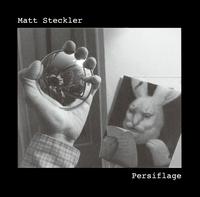 Matt Steckler - Persiflage lyrics