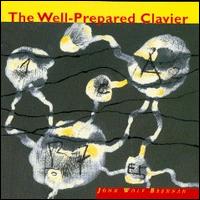 John Wolf Brennan - The Well-Prepared Clavier [live] lyrics
