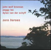 John Wolf Brennan - Zero Heroes lyrics