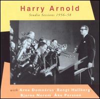 Harry Arnold & His Swedish Radio Studio Orchestra - Studio Sessions 1956-1958 lyrics